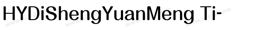 HYDiShengYuanMeng Ti字体转换